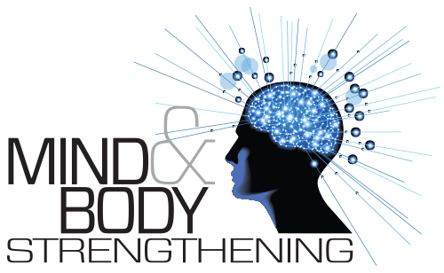 Mind & Body Strengthening